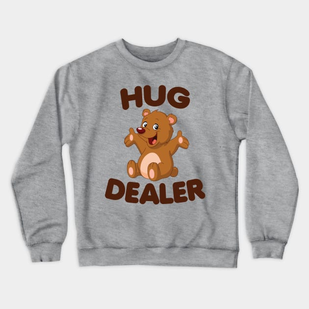 Hug Dealer Crewneck Sweatshirt by klance